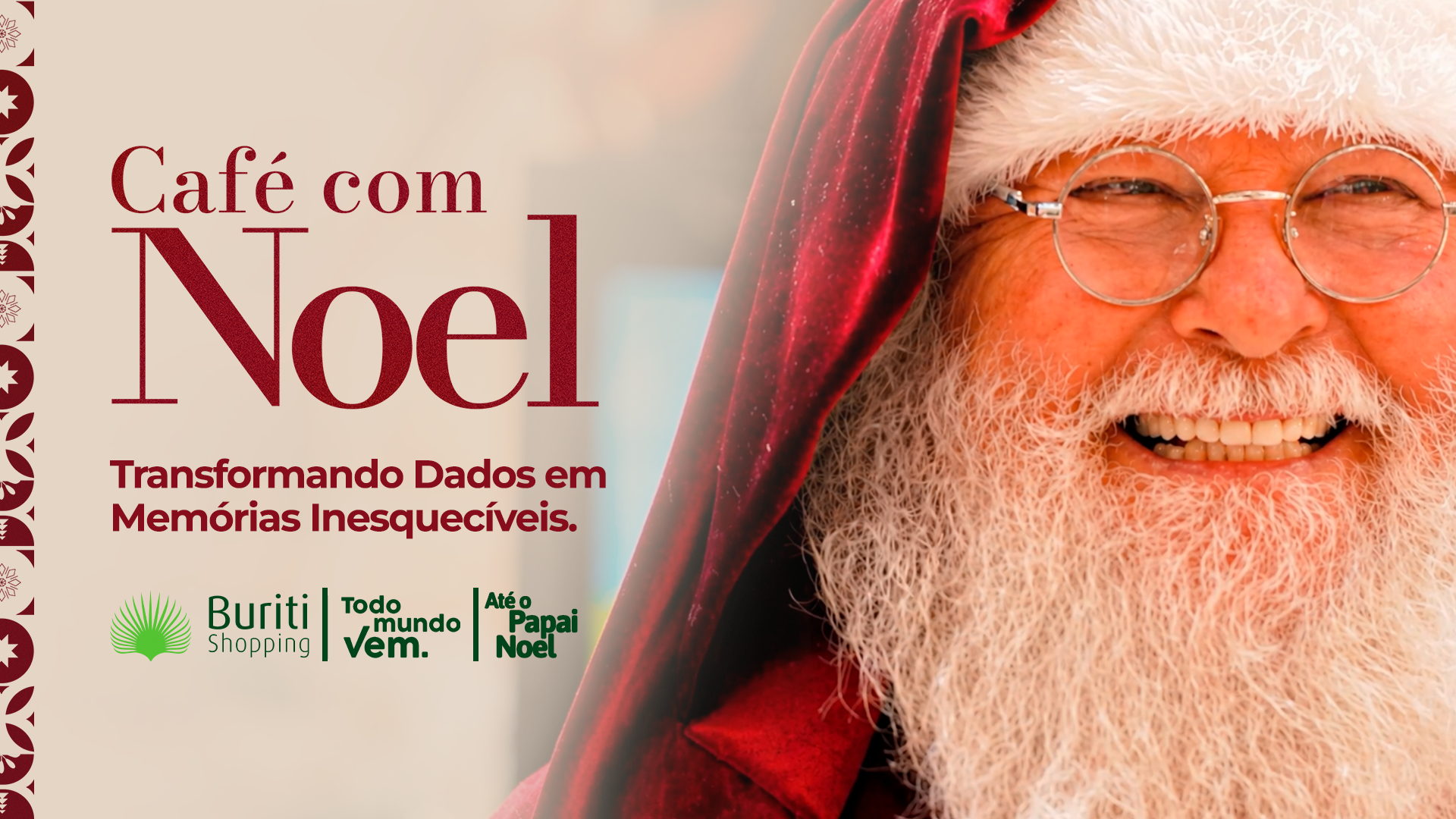 Terral – Buriti Shopping – Café com Noel: Transformando Dados em Memórias Inesquecíveis