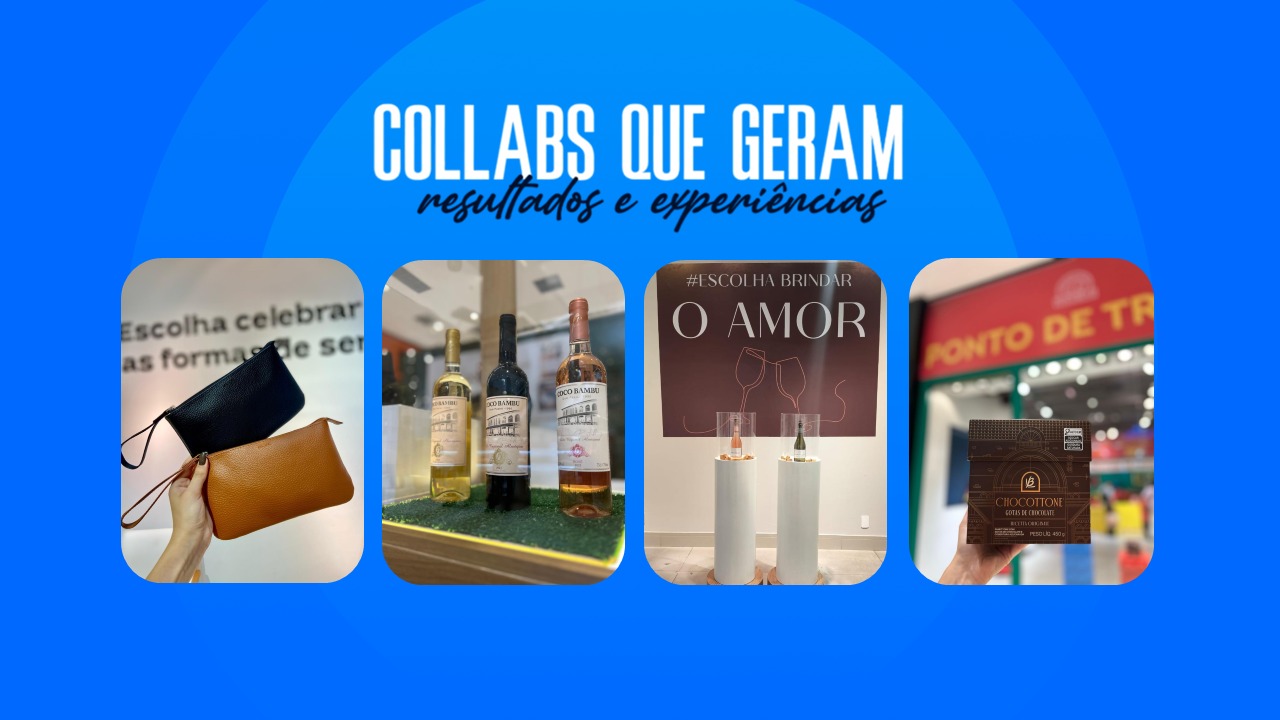 Collabs Que Geram Resultados e Experiências