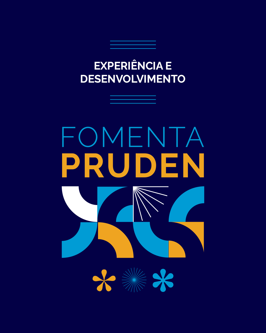 Fomenta Pruden – Experiência e Desenvolvimento